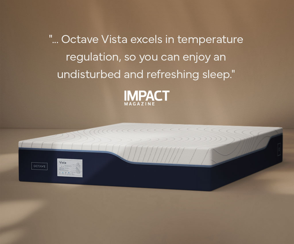 Octave Vista excels in temperature regulation so you can enjoy an undisturbed and refreshing sleep